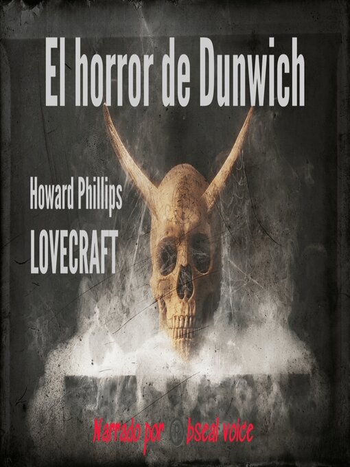 Title details for El horror de Dunwich by Howard Phillips Lovecraft - Available